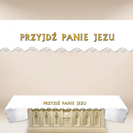 Obrus foto wycinany laserowo „Przyjdź  Panie Jezu”