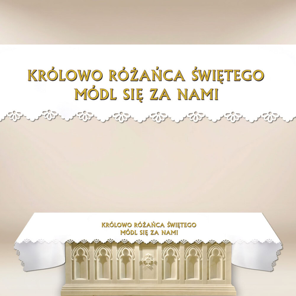 Obrus foto wycinany laserowo "Królowo Różańca Świętego Módl Się Za Nami"