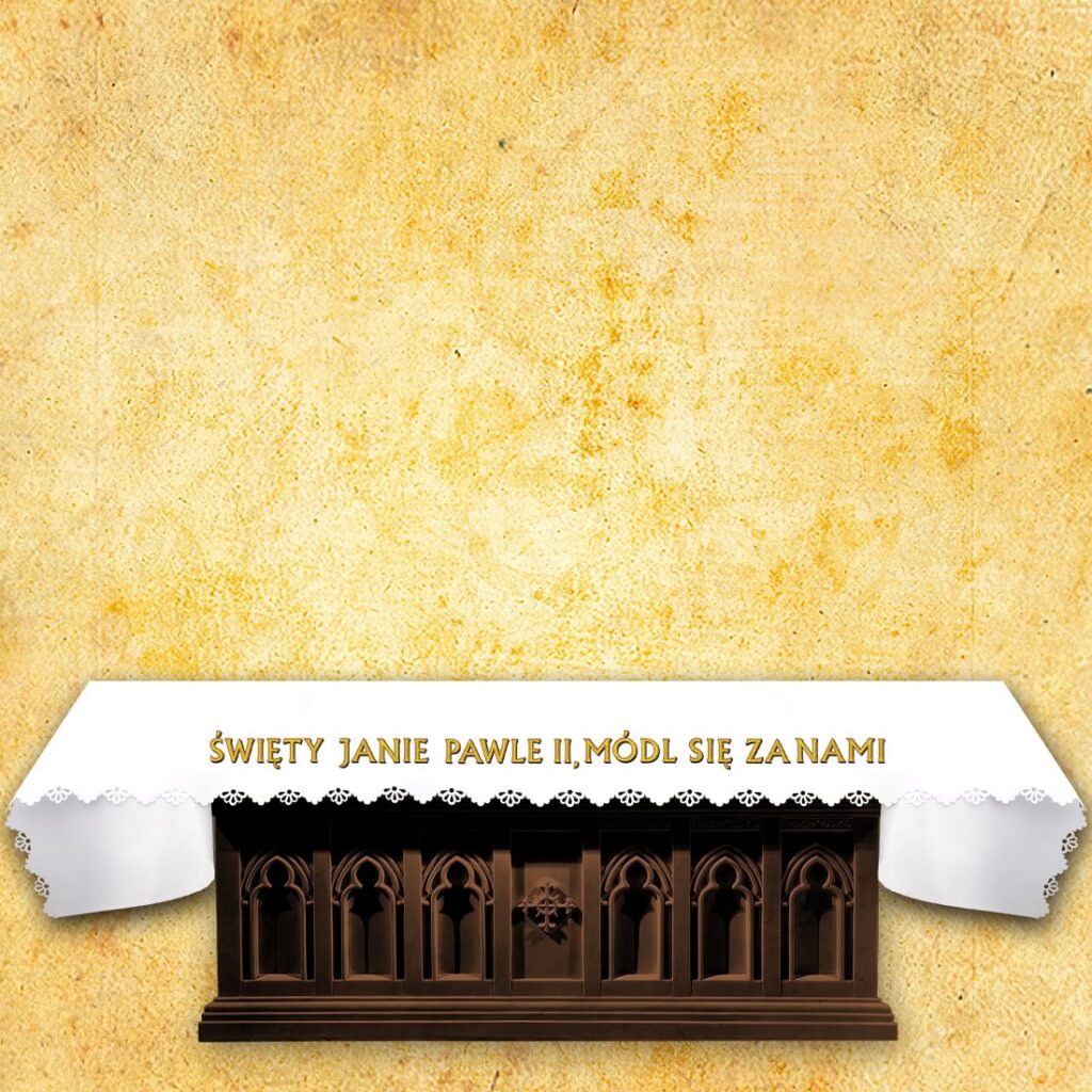 Obrus Foto Wycinany Laserowo "Święty Janie Pawle Ii, Módl Się Za Nami"