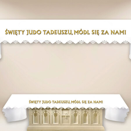 Obrus Foto Wycinany Laserowo "Święty Judo Tadeuszu Módl Się Za Nami"